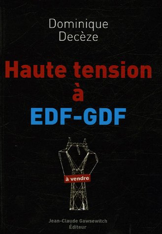 Haute tension à EDF-GDF