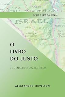 Livro O Livro do Justo Comentado à Luz da Bíblia (Série À Luz da Bíblia)