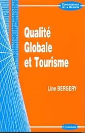 Qualité globale et tourisme