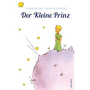 Der Kleine Prinz (Mit den farbigen Zeichnungen des Verfassers)