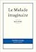Le Malade imaginaire (French Edition) by Molière