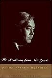 The Gentleman From New York : Daniel Patrick Moynihan: A Biography by 