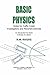 Basic Physics: Notes for Traffic Crash Investigators and Reconstructionists : An Introduction for Some a Review for Others by 