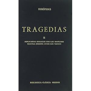 Tragedias (Euripides) 2 / Tragedies Euripides (Spanish Edition)