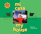 My House/Mi Casa (Turtleback School & Library Binding Edition) (Spanish Edition) by George Ancona