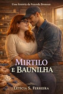Livro Mirtilo & Baunilha: | Cowboy Romance (Bronson's Livro 3)