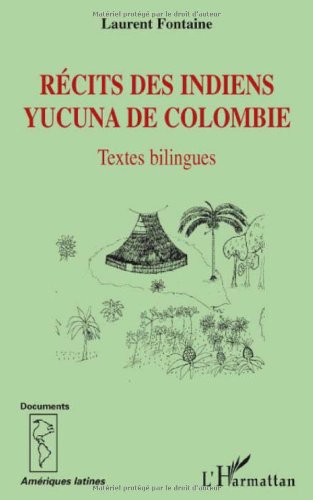 Récits des Indiens Yucuna de Colombie