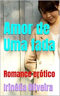 Livro Amor de Uma fada : Romance erótico