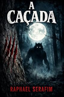 Livro A CAÇADA (CONTOS DO INACREDITÁVEL)
