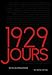 1929 Jours: Le Deuil de Guerre Au Xxie Siecle (Romans, Essais, Poesie, Documents) (French Edition) by 