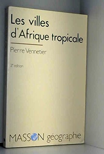 Les villes d'Afrique tropicale by (Paperback)