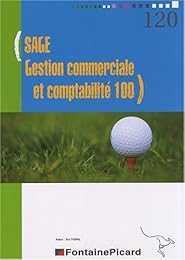 Sage, gestion commerciale et comptabilité 100