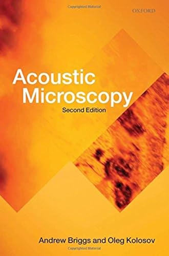 Download Acoustic Microscopy: Second Edition PDF