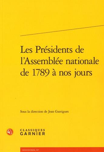 Les  présidents de l'Assemblée nationale de 1789 à nos jours
