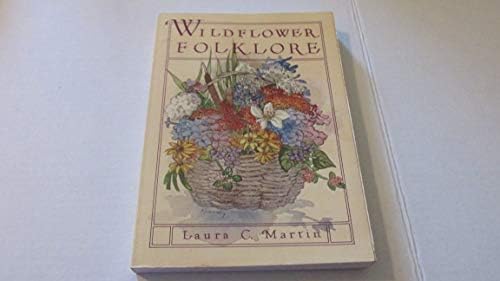 The Folklore of Trees and Shrubs: Martin, Laura C.: 9781564400185