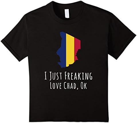 Kids I Just Freaking Love Chad Ok Flag Country Pride Shirt 10 Black