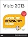 Visio 2013 Absolute Beginner's Guide