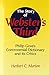 The Story of Webster's Third: Philip Gove's Controversial Dictionary and its Critics by Herbert C. Morton