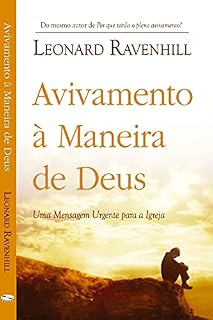 Livro Avivamento à Maneira de Deus: Uma Mensagem Urgente para a Igreja
