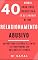 Livro 40 Sinais para você identificar (e se livrar) de um Relacionamento ABUSIVO: Quando uma história de AMOR se transforma em um conto de TERROR