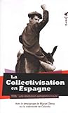 La collectivisation en Espagne : 1936 : une révolution autogestionnaire by 