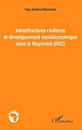 Infrastructures routières et développement socioéconomique dans le Mayombé (RDC)