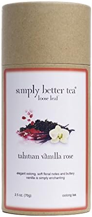 simply better tea Rose Oolong Tea, Tahitian Vanilla, 2.5 Ounce