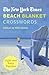 The New York Times Beach Blanket Crosswords (The New York Times Crossword Puzzles) by Will Shortz