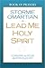 Lead Me, Holy Spirit Book of Prayers: Longing to Hear the Voice of God