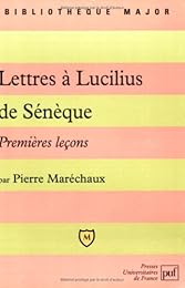 " Lettres à Lucilius" de Sénèque