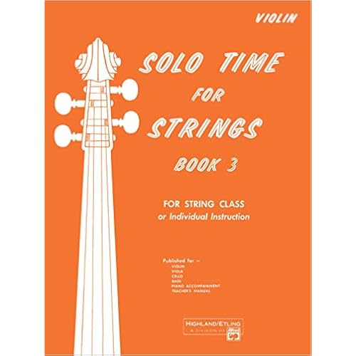 Solo Time for Strings, Book 3: Violin