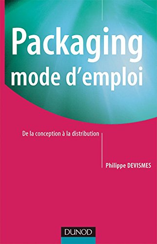 Packaging, mode d'emploi