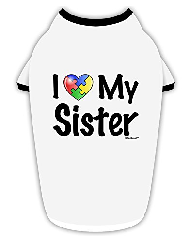 TooLoud I Heart My Sister - Autism Awareness Cotton Dog Shirt White with Black Small