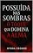 Livro Possuída nas Sombras O Toque que Domina a Alma
