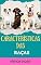 Livro CARACTERÍSTICAS DAS RAÇAS