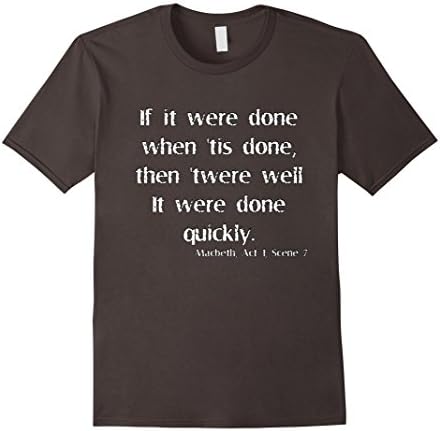Men's Shakespeare Macbeth Quotation Novelty Tee Shirt Gift 3XL Asphalt
