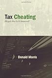 Image de Tax Cheating: Illegal--But Is It Immoral? (Excelsior Editions)
