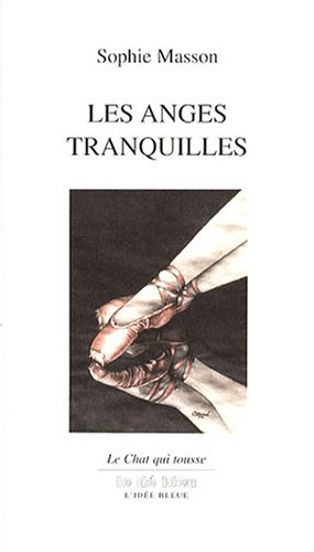 Les  anges tranquilles