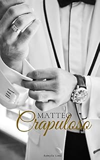 Livro MATTEO: Crapuloso (Mentes Perturbadoras Livro 4)