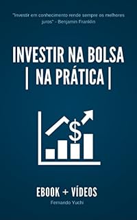 Livro Investir na bolsa ►Na prática: Aprenda a Investir em ações passo a passo.