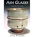 Ash Glazes (Hardback) - Common by By (author) Phil Rogers