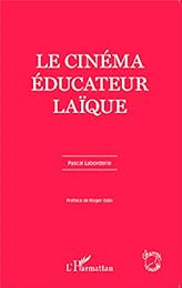 Le  cinéma éducateur laïque