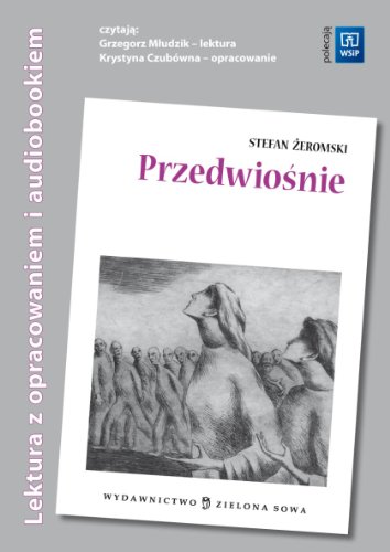 Przedwiosnie Lektura z opracowaniem + audiobook