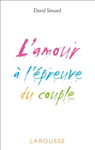 L' amour à l'épreuve du couple