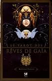 Le tarot rêves de Gaïa : Avec 81 arcanes by 
