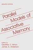 Parallel Models of Associative Memory: Updated Edition (Cognitive Science Series)