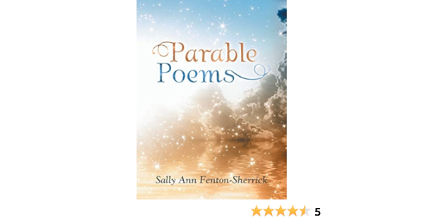 Parable Poems: Fenton-Sherrick, Sally Ann: 9781489718860 ...