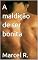 Livro A maldição de ser bonita