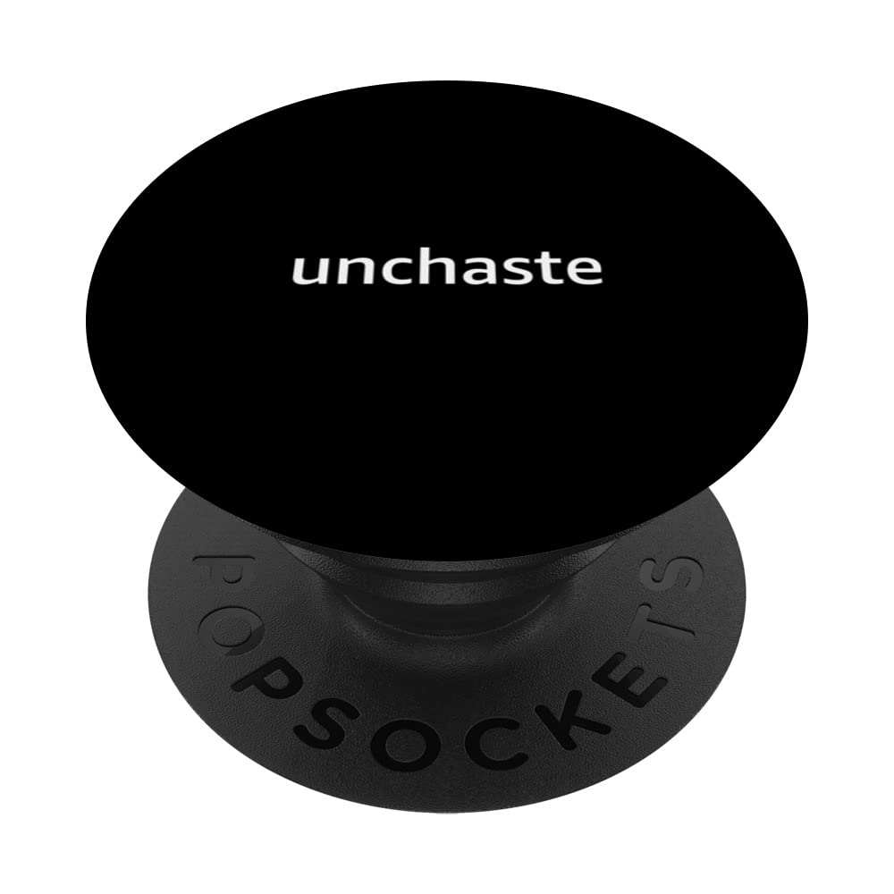 unchaste | Funny Feminist PopSockets Adhesive PopGrip