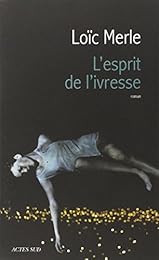 L' esprit de l'ivresse